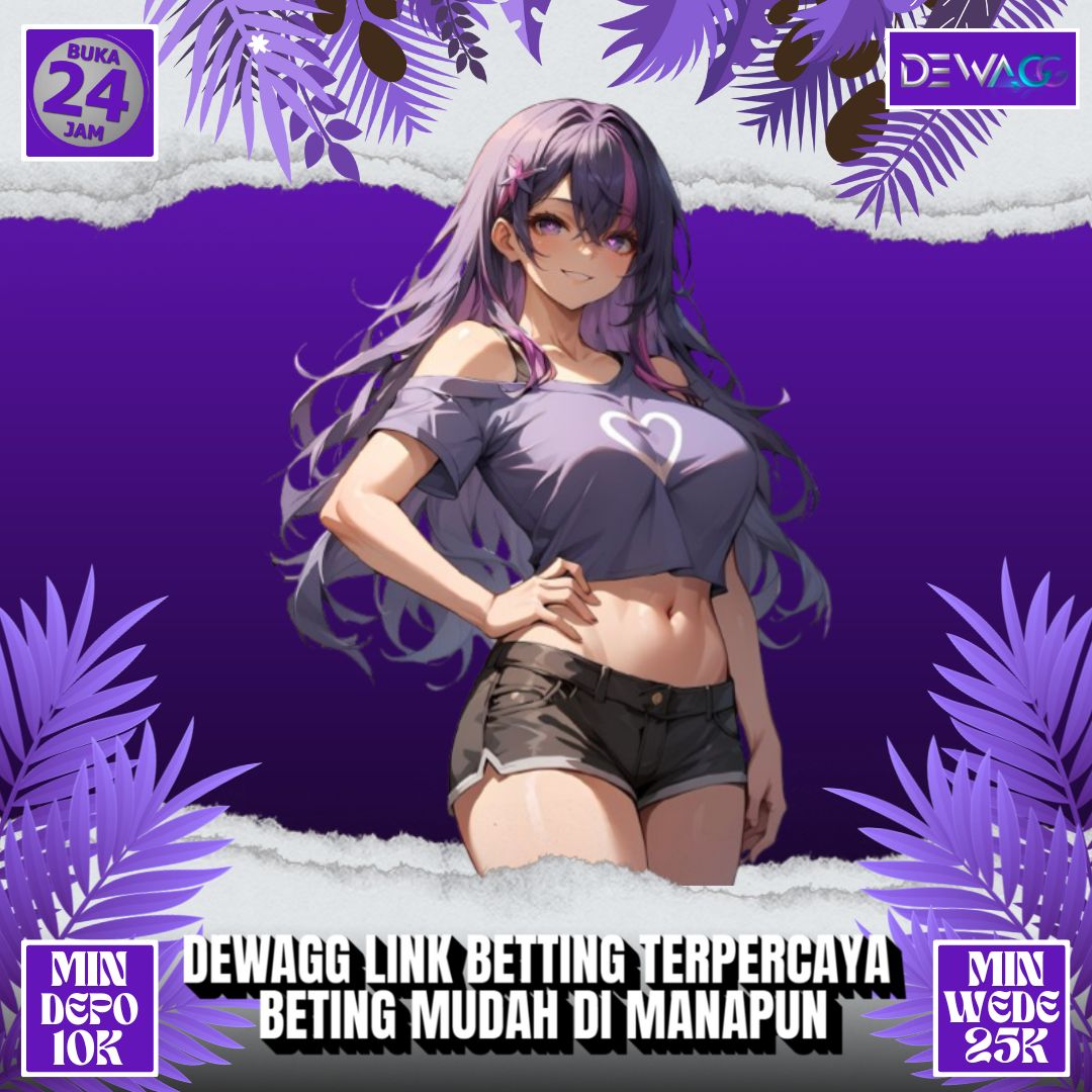 Dewagg - Link Betting Terpercaya Beting Mudah di Manapun